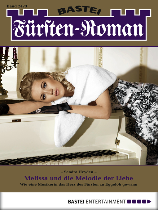 Title details for Fürsten-Roman--Folge 2473 by Sandra Heyden - Available